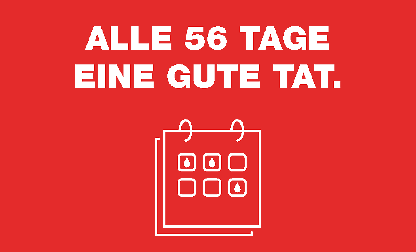 Alle 56 Tage eine gute Tat