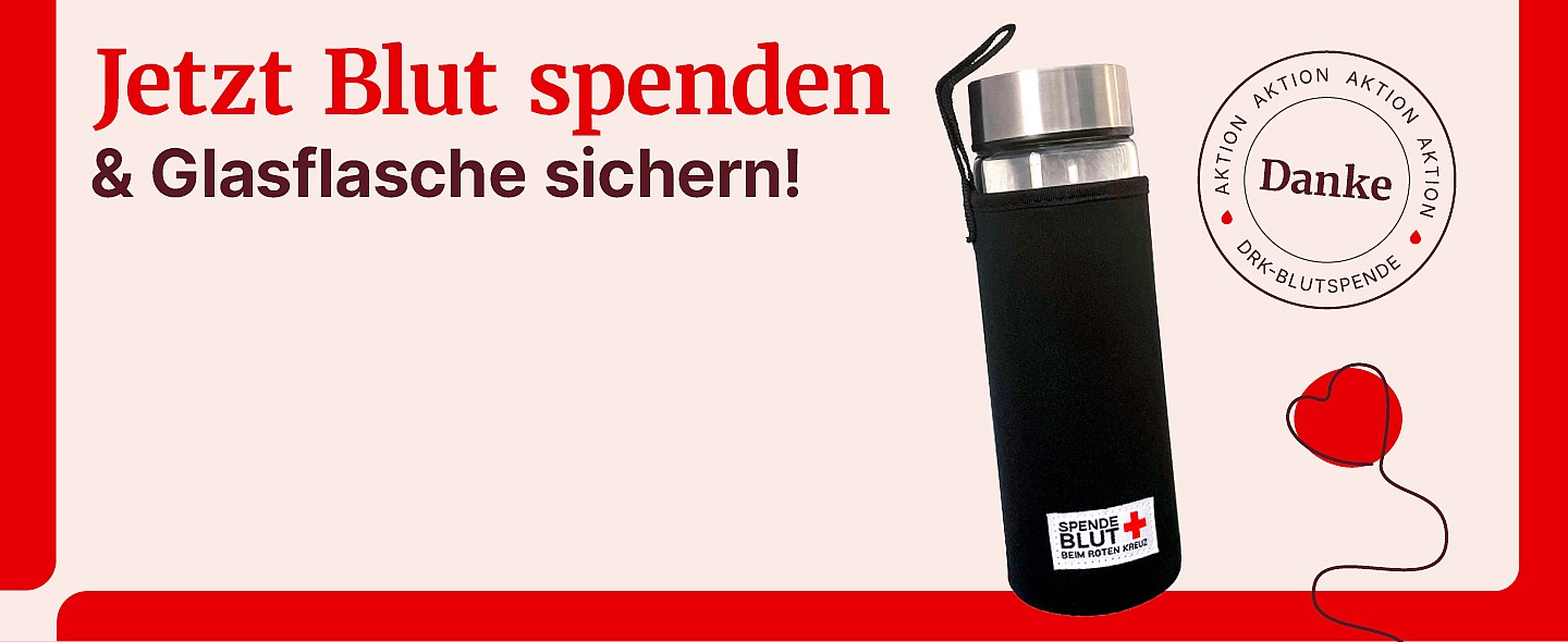Blut spenden und Glasflasche im DRK Design als Dankeschön erhalten