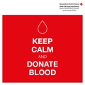 Keep Calm and donate Blood
