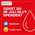 Gehst du im Juli Blut spenden?