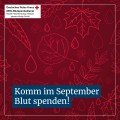 Komm im September Blut spenden