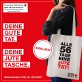 Anzeigenmotiv: Frau mit Baumwollbeutel "Alle 56 Tage eine jute Tat"